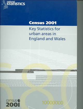 Книга Census 2001: Key Statistics for Urban Areas in England and Wales Office for National Statistics