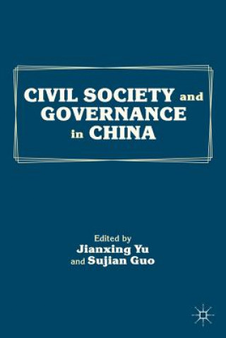 Książka Civil Society and Governance in China J. Yu