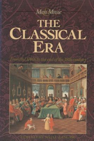 Livre Classical Era Professor Neal Zaslaw