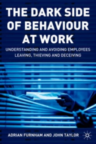 Kniha Dark Side of Behaviour at Work John Taylor