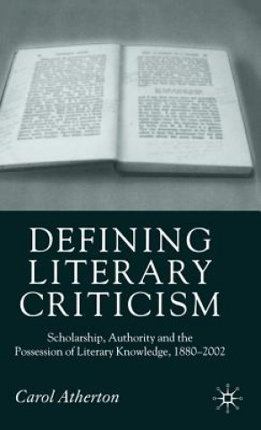 Kniha Defining Literary Criticism Carol Atherton