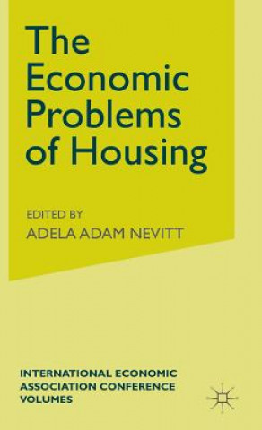 Kniha Economic Problems of Housing Adela Adam Nevitt