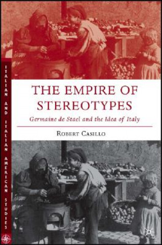 Kniha Empire of Stereotypes Robert Casillo
