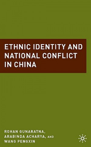 Buch Ethnic Identity and National Conflict in China Wang Pengxin