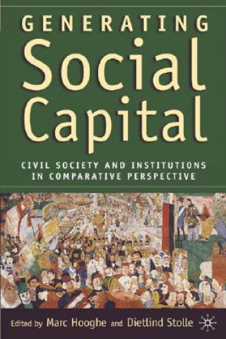 Könyv Generating Social Capital M. Hooghe