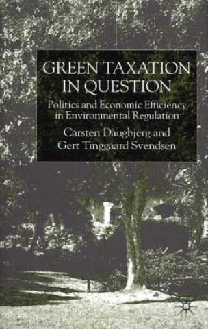 Carte Green Taxation in Question Gert Tinggaard Svendsen