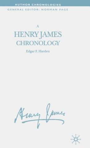 Könyv Henry James Chronology Edgar F. Harden