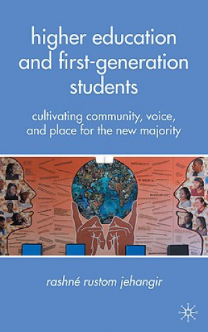 Livre Higher Education and First-Generation Students Rashne Rustom Jehangir