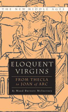 Książka Eloquent Virgins Maud Burnett McInerney