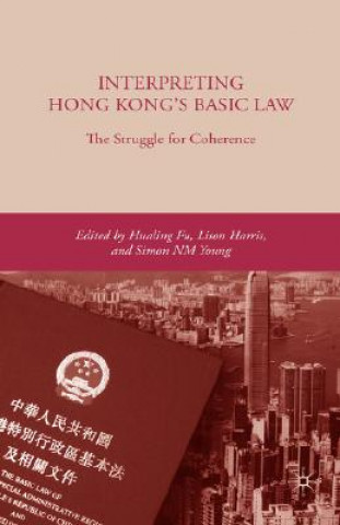 Kniha Interpreting Hong Kong's Basic Law: The Struggle for Coherence Simon S. Young