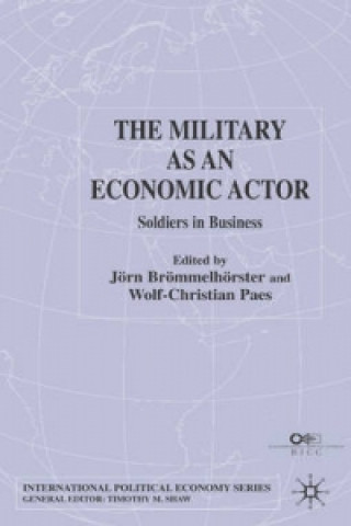 Libro Military as an Economic Actor J. Brommelhorster