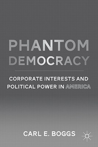 Βιβλίο Phantom Democracy Carl E. Boggs