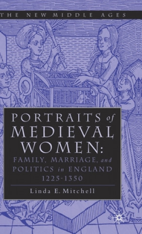 Книга PORTRAITS OF MEDIEVAL WOMEN Linda E. Mitchell