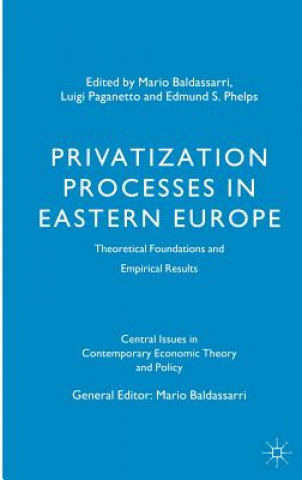 Kniha Privatization Processes in Eastern Europe Mario Baldassarri