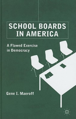 Book School Boards in America Gene I. Maeroff