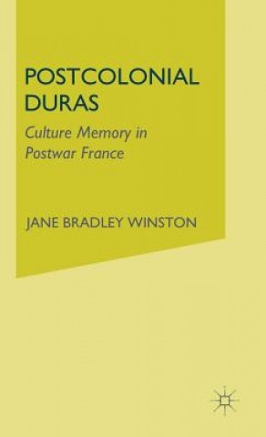 Kniha Postcolonial Duras Jane Bradley Winston