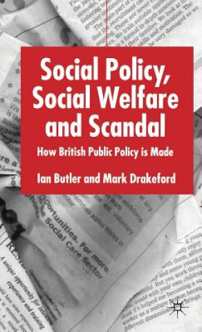 Kniha Social Policy, Social Welfare and Scandal Mark Drakeford