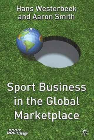 Kniha Sport Business in the Global Marketplace Aaron Smith