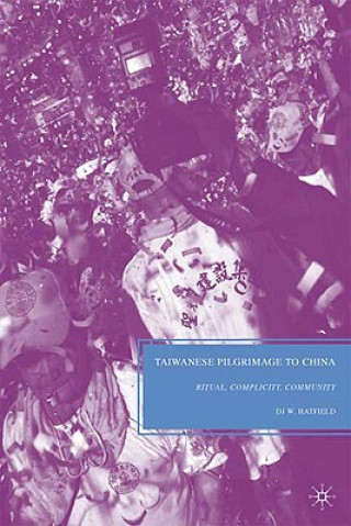 Książka Taiwanese Pilgrimage to China D.J W. Hatfield