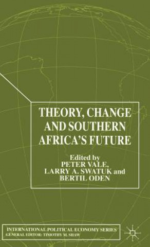 Buch Theory, Change and Southern Africa P. Vale