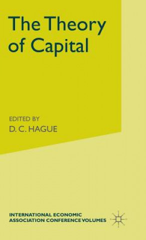 Kniha Theory of Capital D. C. Hagued