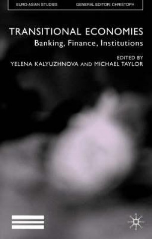 Knjiga Transitional Economies Y. Kalyuzhnova