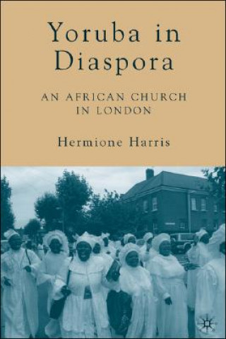 Libro Yoruba in Diaspora Hermione Harris