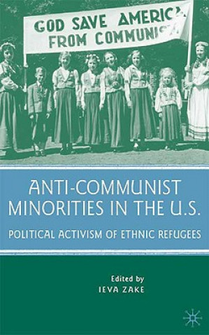 Carte Anti-Communist Minorities in the U.S. I. Zake