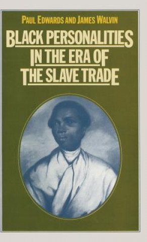 Knjiga Black Personalities in the Era of the Slave Trade James Walvin