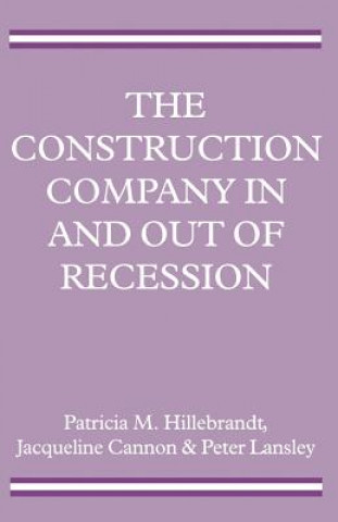 Kniha Construction Company in and out of Recession Peter Lansley