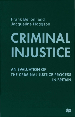 Книга Criminal Injustice Jacqueline Hodgson