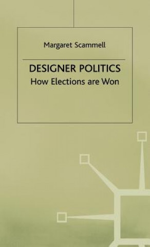 Книга Designer Politics Margaret Scammell