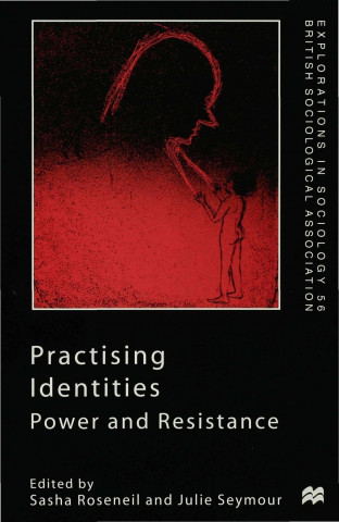 Libro Practising Identities Sasha Roseneil