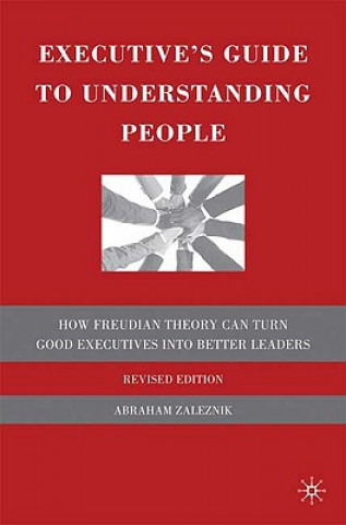 Книга Executive's Guide to Understanding People Abraham Zaleznik