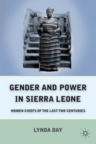 Carte Gender and Power in Sierra Leone Lynda Day