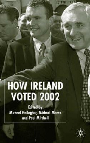 Kniha How Ireland Voted 2002 Gallagher