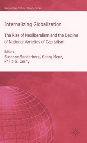 Könyv Internalizing Globalization Susanne Soederberg