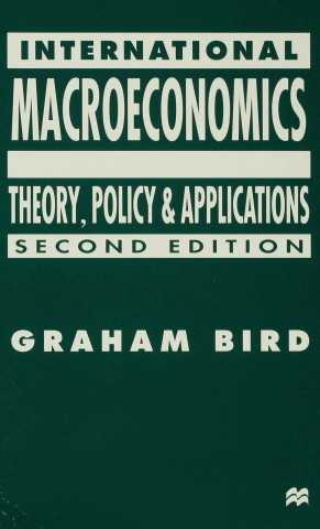 Kniha International Macroeconomics Graham Bird