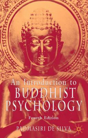 Kniha Introduction to Buddhist Psychology Padmasiri de Silva