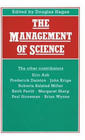 Könyv Management of Science D.C Hague