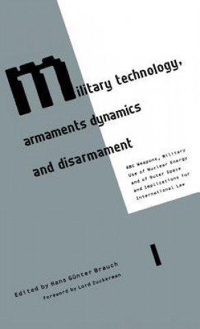 Livre Military Technology, Armaments Dynamics and Disarmament 