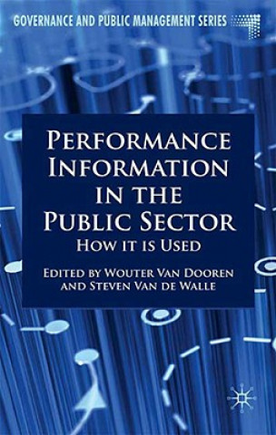 Kniha Performance Information in the Public Sector Wouter van Dooren