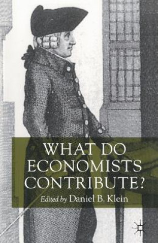 Carte What Do Economists Contribute? Daniel B. Klein