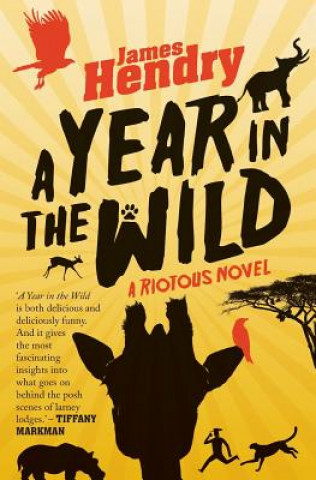Kniha year in the wild James Hendry