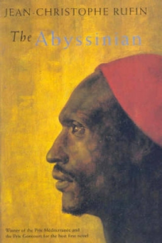 Kniha Abyssinian Jean-Christophe Rufin