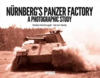 Książka Nurnberg's Panzer Factory Darren Neely