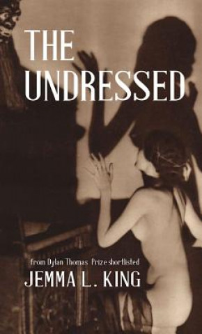 Kniha Undressed Jemma L. King