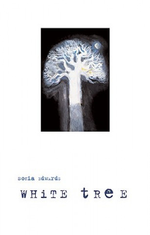 Book White Tree Sonia Edwards