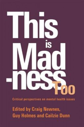 Книга This is Madness Too Craig Newnes