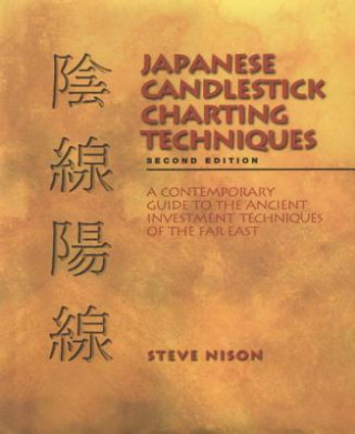 Könyv Japanese Candlestick Charting Techniques Nison